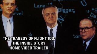 The Tragedy of Flight 103: The Inside Story (1990) Home Video Trailer