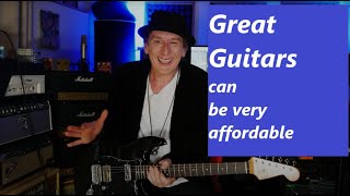 Great guitars can be very affordable - Guitar Junkie Ep.51