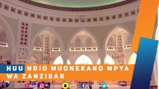 HUU NDIO MUONEKANO MPYA WA ZNZIBAR HUU NDIO MUONEKANO MPYA WA ZNZIBAR