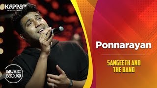 Ponnarayan - Sangeeth and the Band - Music Mojo Season 6 - Kappa TV