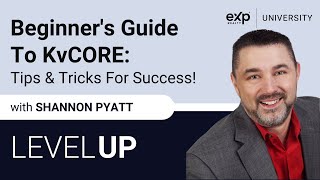 Beginner's Guide To KvCORE: Tips & Tricks For Success!