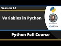 Variables in Python (Python Tutorial - Part 5)