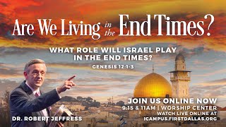 LIVE: "Are We Living In The End Times?: What Role Will Israel Play In The End Times" | Nov 12 | 9:15