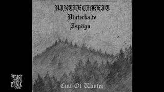 Vintlechkeit \u0026 Ísþögn \u0026 Vinterkälte - Cult of Winter (full split, 2019)