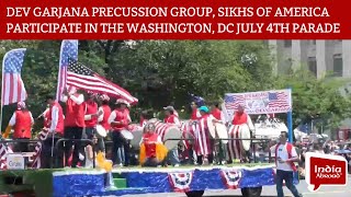 Dev Garjana Precussion group, Sikhs of America participate in the Washington, DC July 4th parade