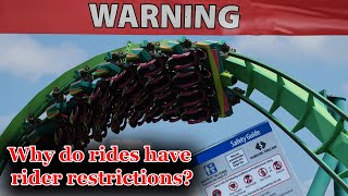 Why Do Rides Have Rider Restrictions?