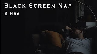 Deep Sleep Music Power Nap, Black Screen Power Nap, 2 Hours Power Sleep, Power Sleep | Let's Relax