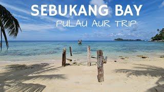 Trip to Sebukang Bay Resort  Pulau Aur Freediving and hiking at Pulau Dayang