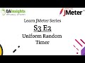 S3E2 Learn JMeter Series - Uniform Random Timer