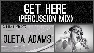 Oleta Adams - Get Here (Percussion Mix)