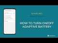 How to Turn On/Off Adaptive battery - Samsung [Android 11 - One UI 3]