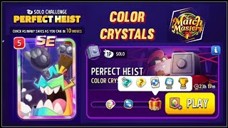 Color crystals solo challenge|3475 points|perfect heist|match masters