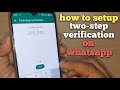 how to setup two-step verification on whatsapp