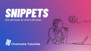 Snippets