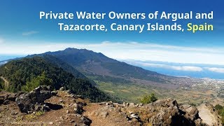 Private Water Owners of Argual and Tazacorte, Canary Islands, SPAIN