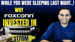 Why Foxconn invested $170M in Lordstown Motors ? What are SPAC Companies? | Business News \u0026 Lessons