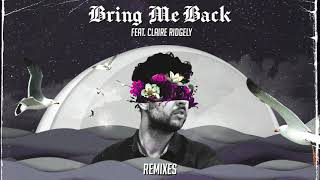Miles Away - Bring Me Back (feat. Claire Ridgely) [Chr1s Remix]