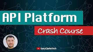 API Platform Crash Course Part 1: Introduction and Setup