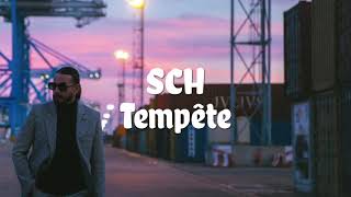 SCH - Tempête (Paroles/Lyrics)