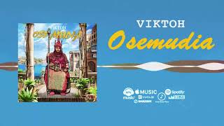 Viktoh - Osemudia [Official Audio]
