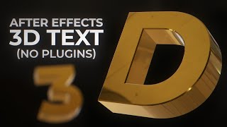 How To Create Animated 3D Text in After Effects (No Plugins)