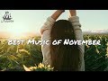 Best Music of November 2018 (with lyrics)