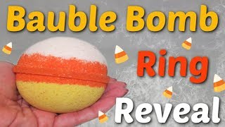 Bauble Bomb Ring Reveal - Candy Corn Bath Bomb Demo!