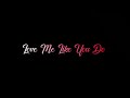 Love Me Like You Do Whatsapp Status | Ellie Goulding | Love Me Like You Do Song Lyrics | KingX YT