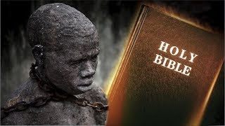 How The Bible Supports Slavery
