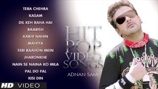 Adnan Sami Hit Pop Album Songs - Video Jukebox