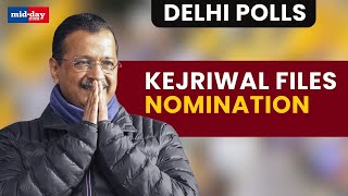 Arvind Kejriwal files nomination for New Delhi Assembly elections