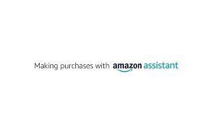 Amazon Assistant: Making a Purchase