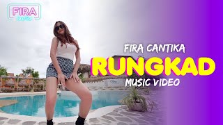 Fira Cantika - Rungkad (Official Music Video)