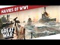 Submarines, Dreadnoughts and Battle Cruisers - The Navies of World War 1 I THE GREAT WAR - Special