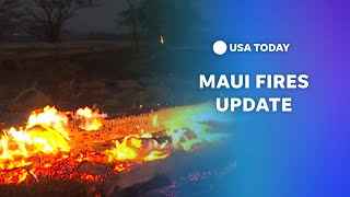 Watch: Officials provide update on Maui fires as they continue to rage