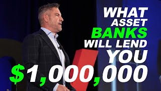 What Asset Banks will lend you $1,000,000 💰💰💰  - Grant Cardone