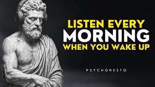 MORNING STOICISM (LISTEN EVERY DAY) - Wake Up Early, Start Your Day Right | STOICISM