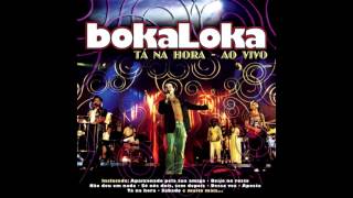 Bokaloka - Ser Feliz De Novo