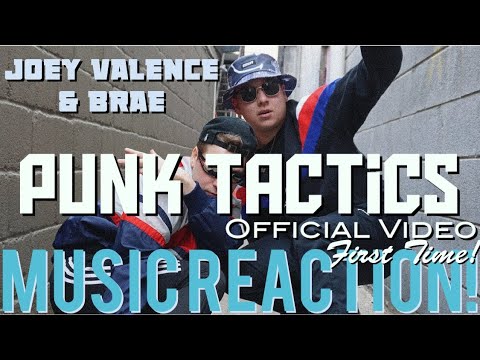 YO I LIKE THIS DUO!🔥Joey Valence & Brae - PUNK TACTICS Official Video ...