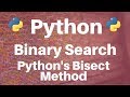Binary Search in Python: Python's Bisect Method