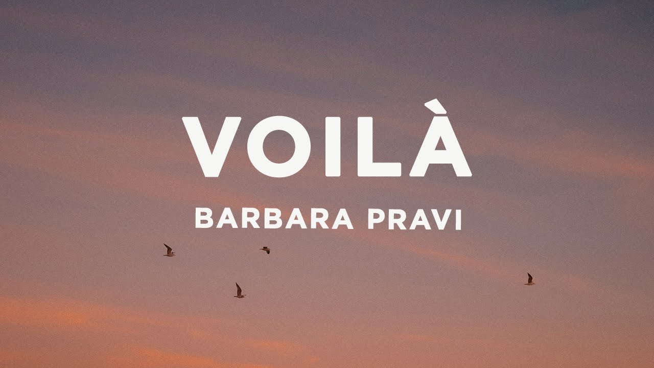 Barbara Pravi - Voilà (Paroles/Lyrics) - YouTube