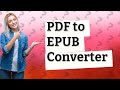 What is the best free PDF to EPUB converter?