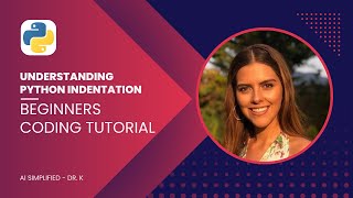 Understanding Python Indentation: Essential Tips for New Programmers