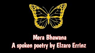 Mera Bhawana ||Prod By. EDOBY|| A spoken poetry by Elzaro Errinz