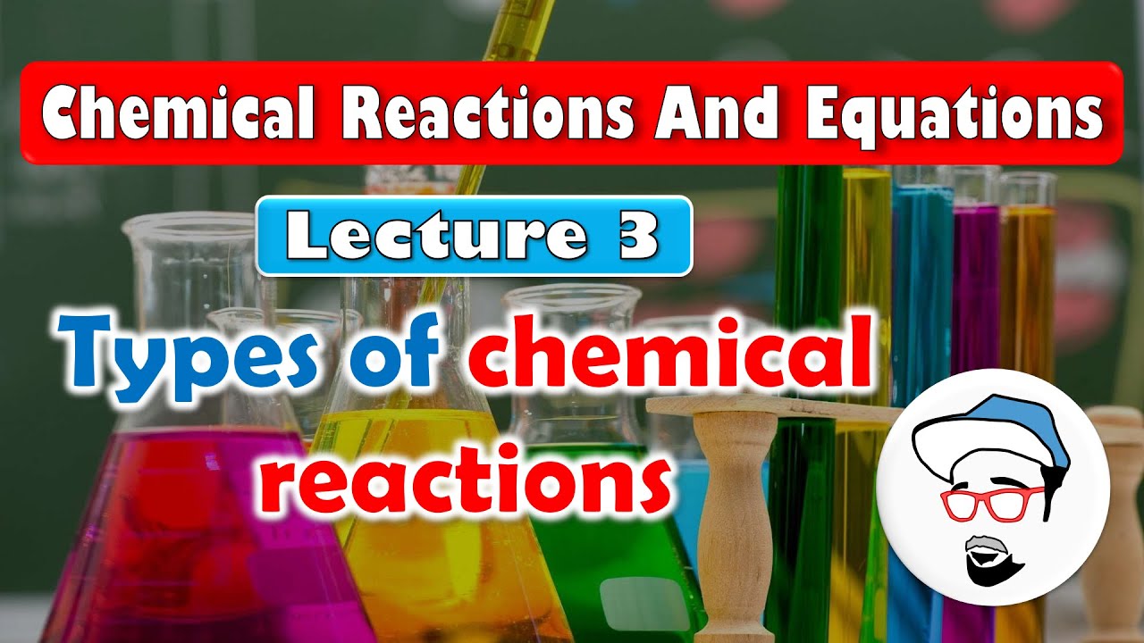 Types Of Chemical Reactions || Chemical Reactions And Equations Class ...