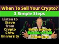 Steve Crypto Crew University When To Sell Cryptocurrency – 3 Simple Steps