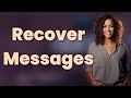 Can You Recover WhatsApp Disappearing Messages?