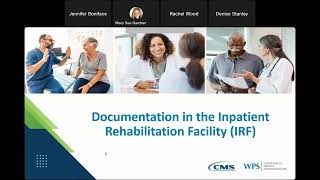 Encore: Documentation Requirements in the Inpatient Rehabilitation Facility (IRF)