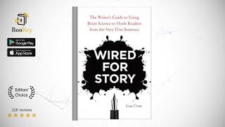 Wired for Story  Book Summary By Lisa Cron  How to write a good story