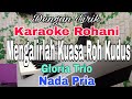 KARAOKE Mengalirlah Kuasa Roh Kudus | Nada Pria | Gloria Trio = Do